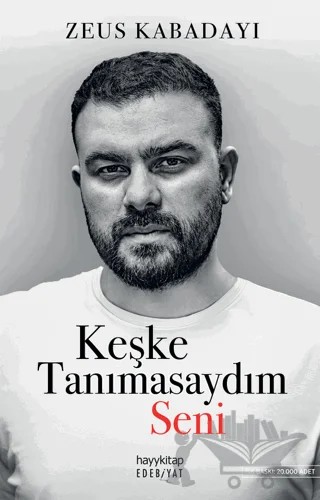 Keşke Tanımasaydım Seni – Zeus Kabadayı – Hayykitap kitap kapağı