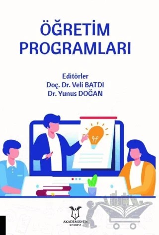 Öğretim Programları – Veli Batdı, Yunus Doğan – Akademisyen Kitabevi kitap kapağı