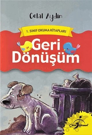 Geri Dönüşüm – Celal Aydın – Çocuk Gezegeni kitap kapağı