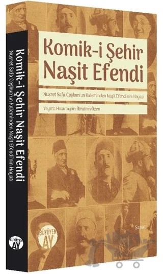 Komik-i Şehir Naşit Efendi – İbrahim Özen – Büyüyen Ay Yayınları kitap kapağı