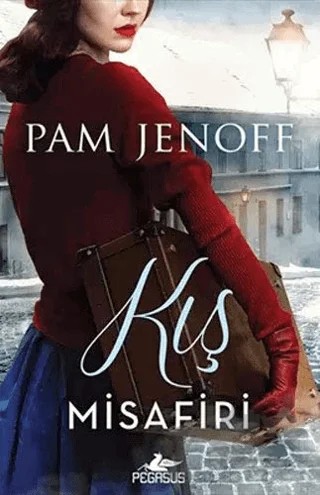 Kış Misafiri – Pam Jenoff – Pegasus Yayınları kitap kapağı