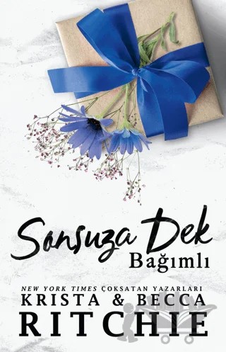 Sonsuza Dek Bağımlı – Krista, Becca Ritchie – Martı Yayınları kitap kapağı