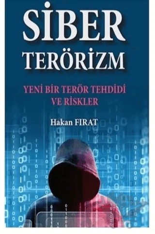 Siber Terörizm – Hakan Fırat – Türk İdari Araştırmaları Vakfı kitap kapağı