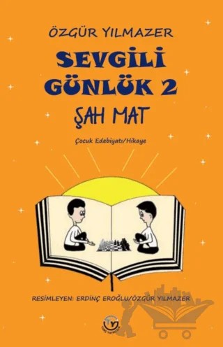 Sevgili Günlük 2 Şah Mat – Özgür Yılmazer – Tunç Yayıncılık kitap kapağı