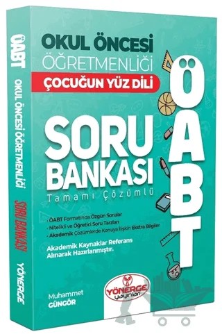 Yönerge ÖABT Okul Öncesi Öğretmenliği Çocuğun Yüz Dili Soru Bankası Çözümlü – Muhammet Güngör – Yönerge Yayınları kitap kapağı