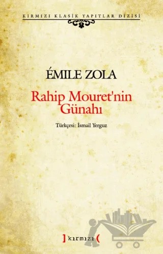 Rahip Mouret'nin Günahı – Emile Zola – Kırmızı Yayınları kitap kapağı