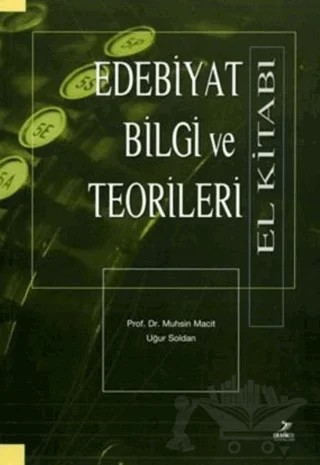 Edebiyat Bilgi ve Teorileri (El Kitabı) – Muhsin Macit, Uğur Soldan – Grafiker Yayınları kitap kapağı