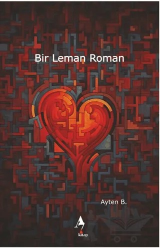 Bir Leman Roman – Ayten B. – A7 Kitap kitap kapağı