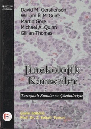 Jinekolojik Kanserler – David M. Gershenson – Pelikan Tıp Teknik Yayıncılık kitap kapağı