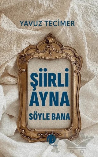 Şiirli Ayna Söyle Bana – Yavuz Tecimer – Herdem Kitap kitap kapağı