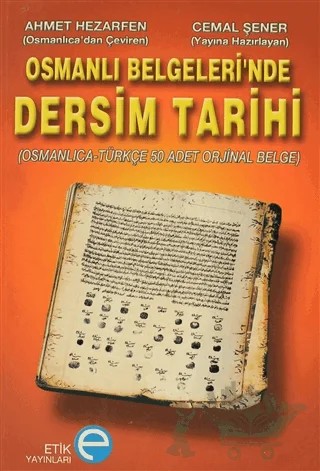 Osmanlı Belgeleri’nde Dersim Tarihi – Kolektif – Etik Yayınları kitap kapağı