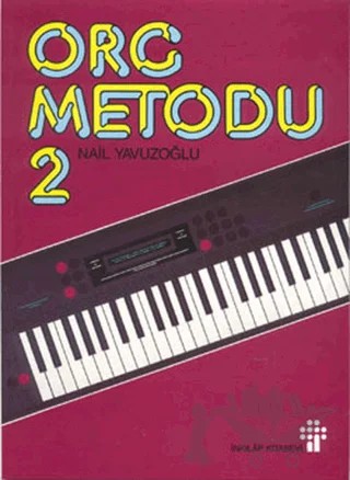 Org Metodu 2 – Nail Yavuzoğlu – İnkılap Kitabevi kitap kapağı