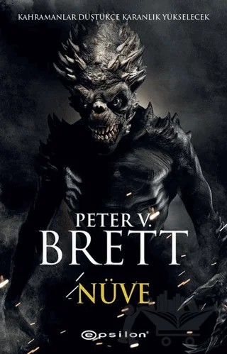 Nüve – Peter V. Brett – Epsilon Yayınevi kitap kapağı