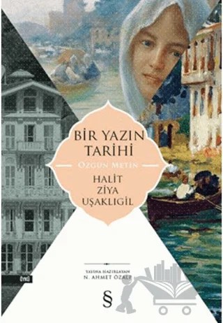 Bir Yazın Tarihi – Halit Ziya Uşaklıgil – Everest Yayınları kitap kapağı