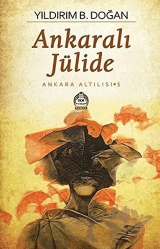 Ankaralı Jülide – Yıldırım B. Doğan – Kekeme Yayınları kitap kapağı