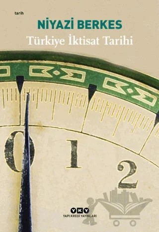 Türkiye İktisat Tarihi – Niyazi Berkes – Yapı Kredi Yayınları kitap kapağı