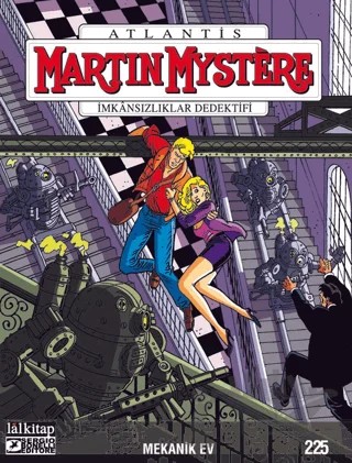 Martin Mystere Sayı 225 - Mekanik Ev – Giovanni Eccher – Lal Kitap kitap kapağı