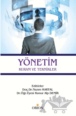 Yönetim Kuram ve Teknikler – Kolektif – Orion Kitabevi kitap kapağı