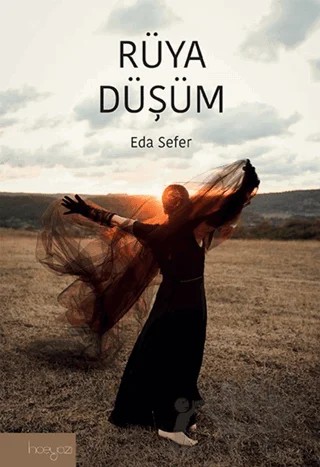 Rüya Düşüm – Eda Sefer – İnceyazı Yayınları kitap kapağı