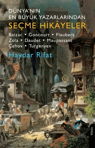 Dünya’nın En Büyük Yazarlarından Seçme Hikayeler – Haydar Rıfat – Dorlion Yayınları kitap kapağı