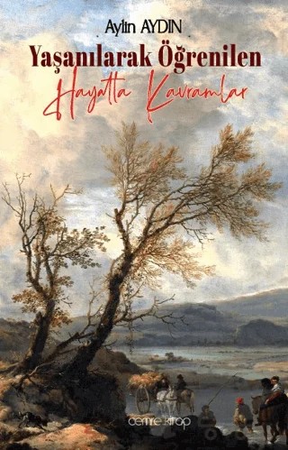 Yaşanılarak Öğrenilen Hayatta Kavramlar – Aylin Aydın – Cemre Kitap kitap kapağı