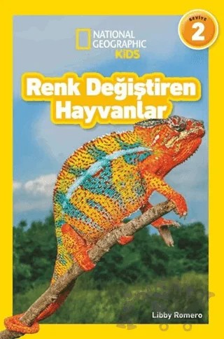 National Geographic Kids - Renk Değiştiren Hayvanlar – Libby Romero – Beta Kids kitap kapağı