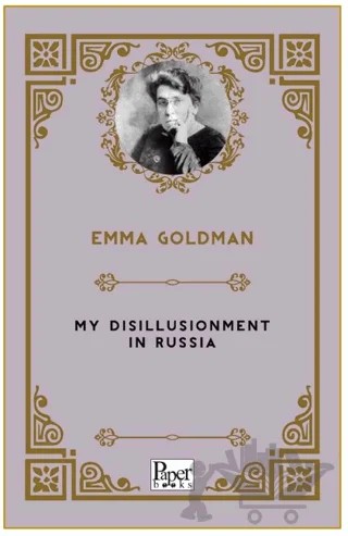 My Disillusionment In Russia – Emma Goldman – Paper Books kitap kapağı