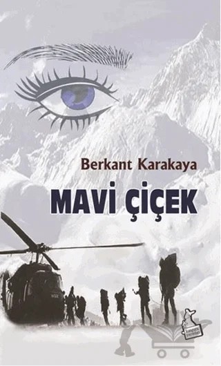 Mavi Çiçek – Berkant Karakaya – Kanguru Yayınları kitap kapağı