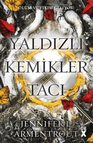 Yaldızlı Kemikler Tacı - Kan ve Kül 3 – Jennifer L. Armentrout – Dex Yayınevi kitap kapağı