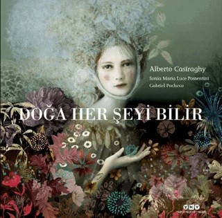 Doğa Her Şeyi Bilir – Alberto Casiraghy – Yapı Kredi Yayınları kitap kapağı