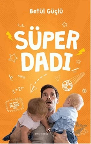 Süper Dadı – Betül Güçlü – Müptela Yayınları kitap kapağı
