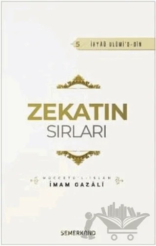 Zekatın Sırları – İmam-ı Gazali – Semerkand Yayınları kitap kapağı