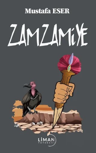 Zamzamiye – Mustafa Eser – Liman Yayınevi kitap kapağı