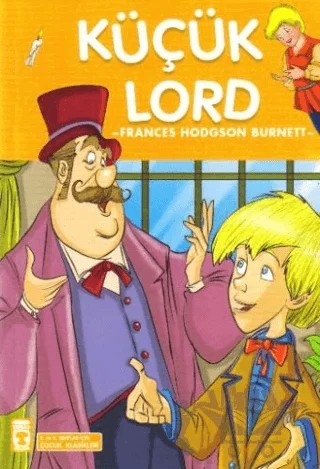 Küçük Lord – Frances Hodgson Burnett – Timaş Çocuk kitap kapağı