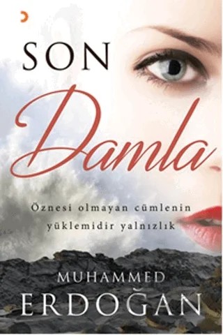Son Damla – Muhammed Erdoğan – Cinius Yayınları kitap kapağı