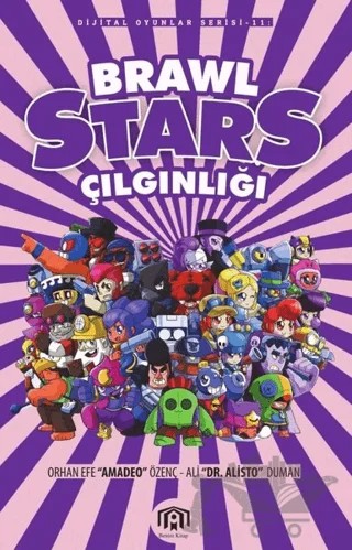 Brawl Stars Çılgınlığı – Ali Duman, Orhan Efe Özenç – Benim Kitap Yayınları kitap kapağı
