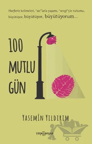 100 Mutlu Gün – Yasemin Yıldırım – Yeni İnsan Yayınevi kitap kapağı