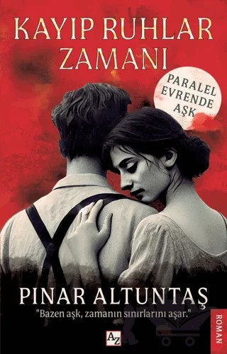 Kayıp Ruhlar Zamanı – Pınar Altuntaş – Az Kitap kitap kapağı