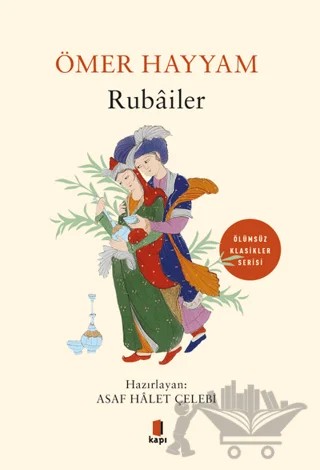 Ömer Hayyam Rubailer – Asaf Halet Çelebi – Kapı Yayınları kitap kapağı
