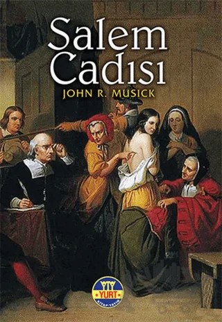 Salem Cadısı – John R. Musick – Yurt Kitap Yayın kitap kapağı