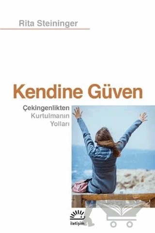 Kendine Güven – Rita Steininger – İletişim Yayınevi kitap kapağı