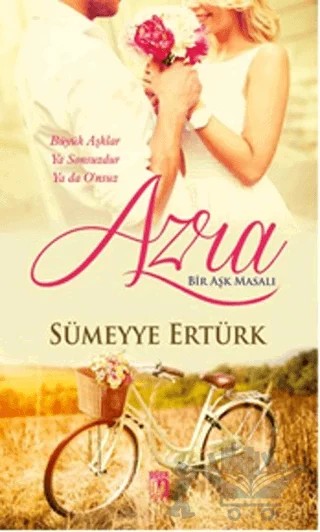 Azra : Bir Aşk Masalı – Sümeyye Ertürk – Uğur Tuna Yayınları kitap kapağı