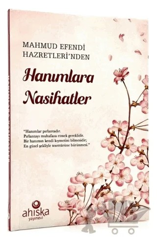 Mahmud Efendi Hazretleri'nden Hanımlara Nasihatler – Kolektif – Ahıska Yayınevi kitap kapağı