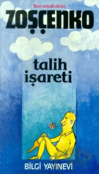 Talih İşareti – Mihail Zoşçenko – Bilgi Yayınevi kitap kapağı