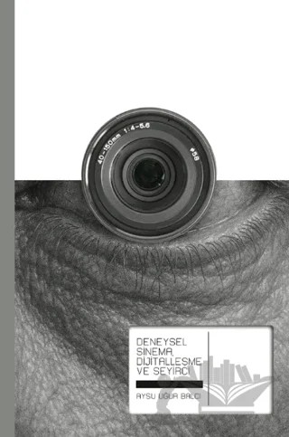 Deneysel Sinema Dijitalleşme ve Seyirci – Aysu Uğur Balcı – Yedinci Kat Yayınları kitap kapağı