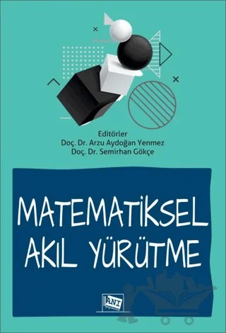 Matematiksel Akıl Yürütme – Kolektif – Anı Yayıncılık kitap kapağı