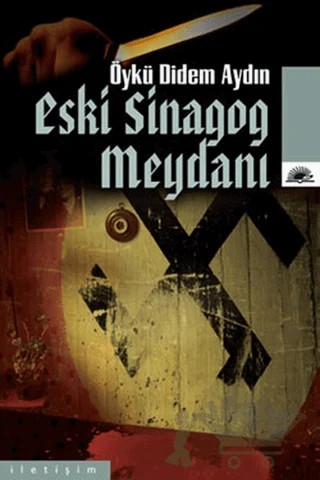 Eski Sinagog Meydanı – Öykü Didem Aydın – İletişim Yayınevi kitap kapağı