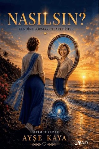 Nasılsın? – Ayşe Kaya – Şad Yayınları kitap kapağı