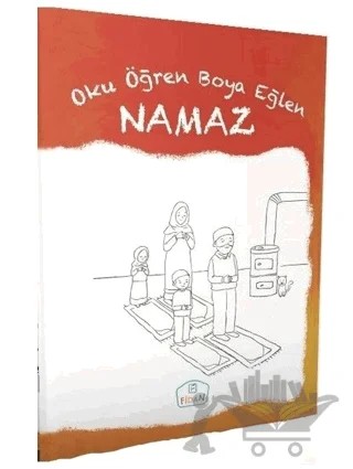 Namaz - Oku Öğren Boya Eğlen – Cüneyt Dal – Fidan Yayınları kitap kapağı
