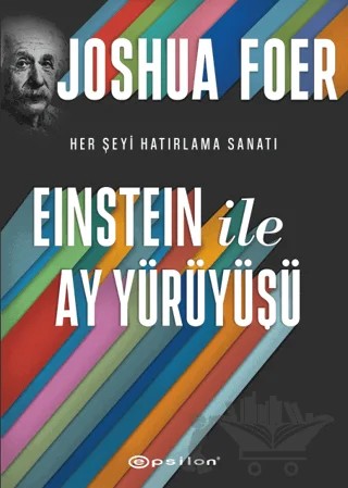 Einstein ile Ay Yürüyüşü – Joshua Foer – Epsilon Yayınevi kitap kapağı